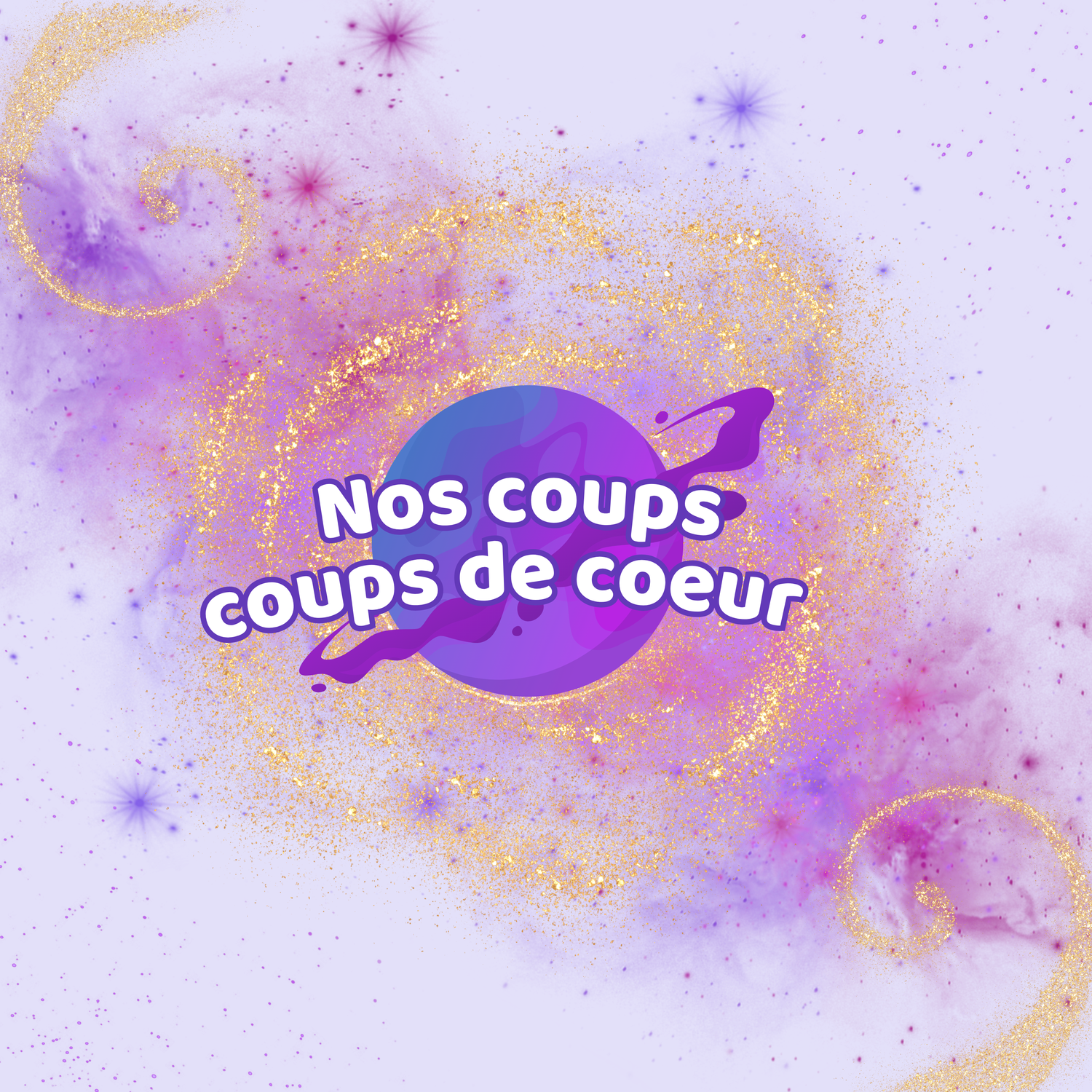 Nos coups de cœur